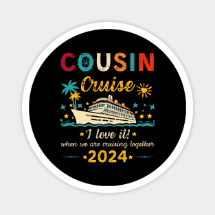 Funny Cousin Cruise 2024 Retro Family Matching Reunion Trip Magnet